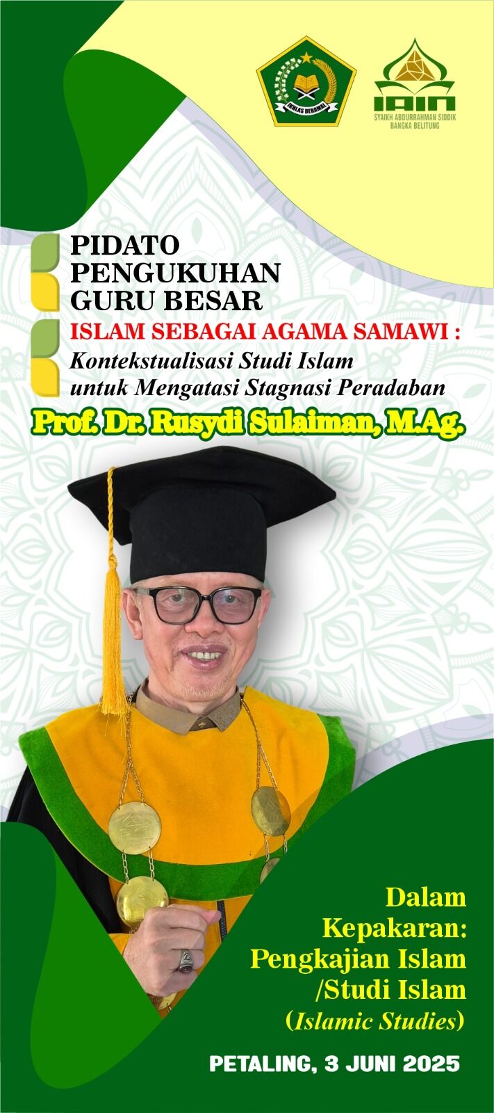 Besok, Rusydi Sulaiman Dikukuhkan Jadi Guru Besar Pengkajian Islam/Studi Islam IAIN SAS Babel