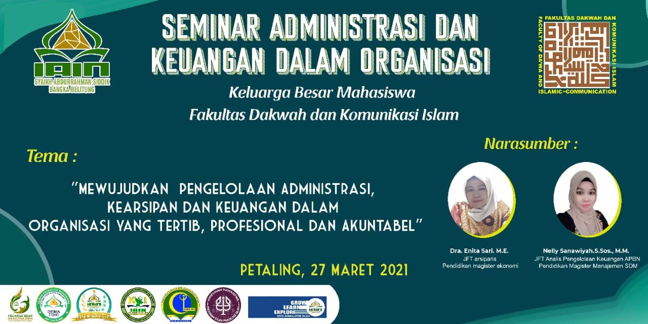 Keluarga Besar Fakultas Dakwah dan Komunikasi Islam (FDKI) adakan Seminar Administrasi dan Keuangan dalam Organisasi