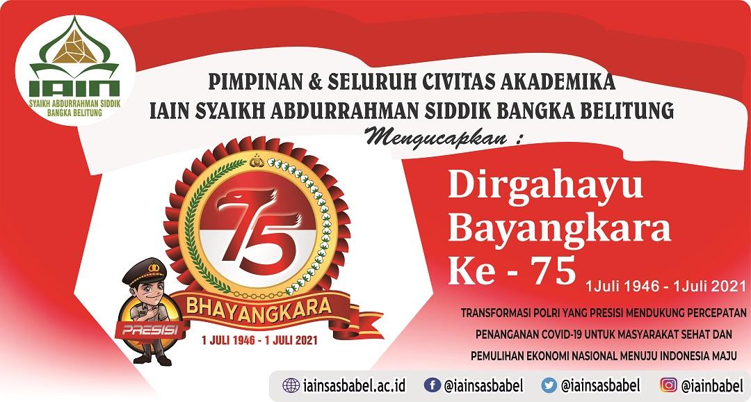 Dirgahayu Bayangkara Ke-75