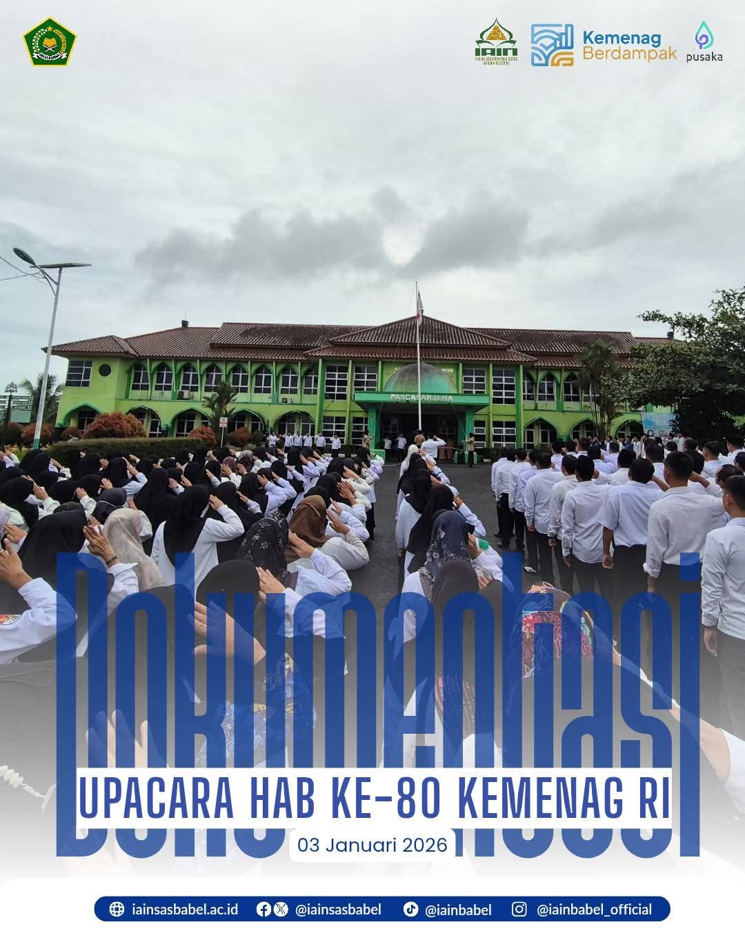 IAIN SAS Bangka Belitung Gelar Upacara Hari Amal Bakti ke-80 Kementerian Agama Berlangsung Khidmat
