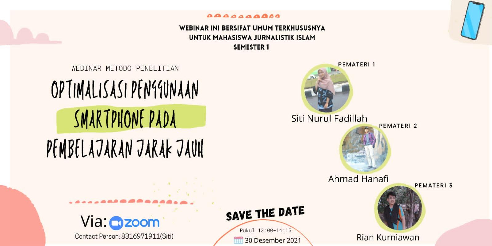 Mahasiswa Prodi Jurnalistik Sukses Adakan Webinar `Optimalisasi Penggunaan Smartphone pada Pembelajaran Jarak Jauh`