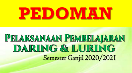 Pedoman Pembelajaran Daring dan Luring  Semester Ganjil 2020/2021