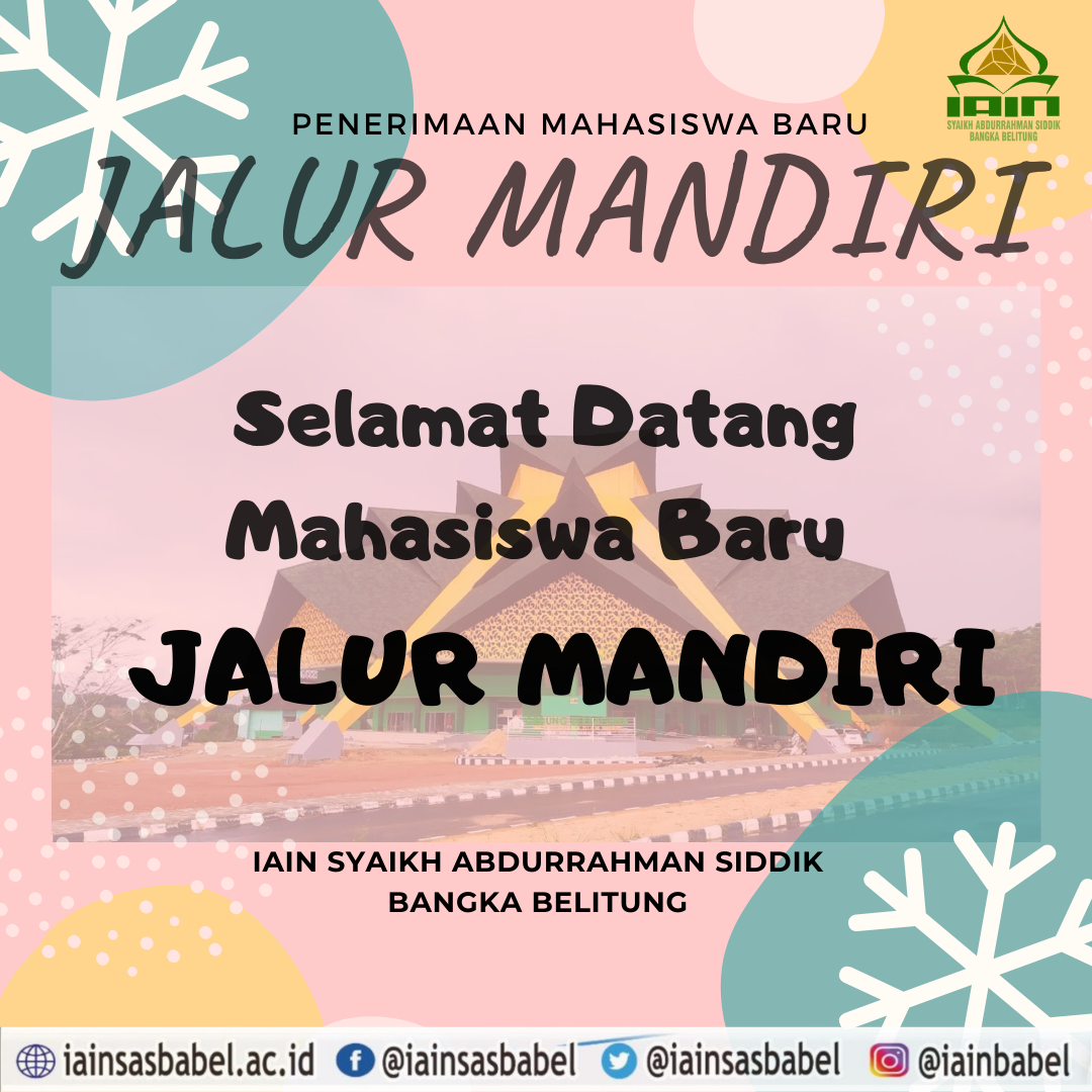 Pengumuman PMB Jalur Mandiri IAIN SAS Babel Tahun 2021