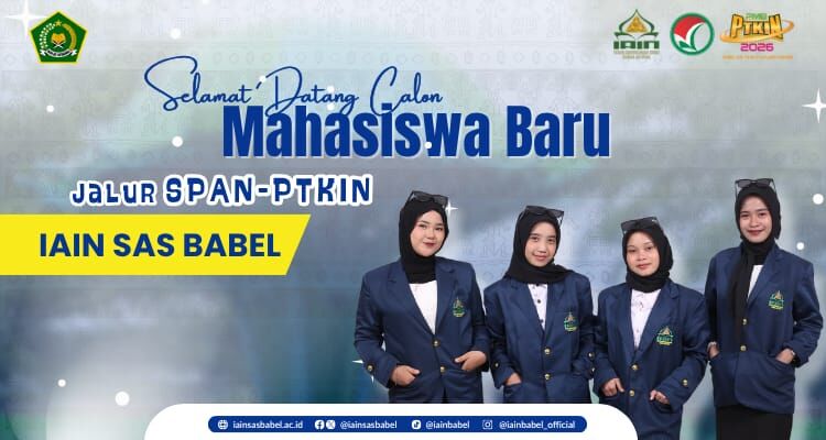 Selamat Datang Calon Mahasiwa Baru Jalur SPAN PTKIN Tahun 2026