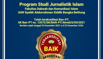 Prodi Jurnalistik Islam  IAIN SAS Babel Raih Akreditasi “Baik” dari BAN-PT