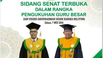 Besok, IAIN SAS Bangka Belitung Kukuhkan Dua Guru Besar