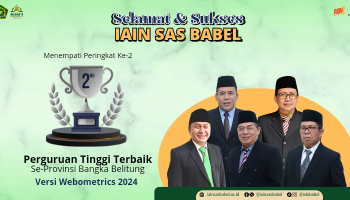 IAIN SAS Babel, Pringkat 2 Perguran Tinggi Terbaik Se-Babel Versi Webometrics