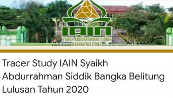 LPM Ajak Alumni Berpartisipasi Mengisi Tracer Study IAIN SAS Babel