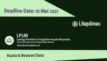 LP2M IAIN SAS Babel Buka Pendaftaran Proposal  Penelitian SBK, Pengabdian kepada Masyarakat, dan Desa/Madrasah Binaan Tahun  2021