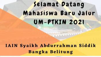 Pengumuman Hasil Seleksi UM-PTKIN IAIN SAS Babel Tahun 2021