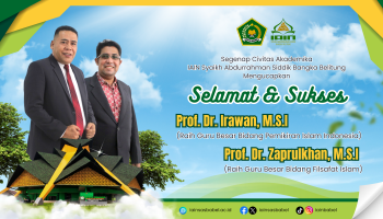 Selamat dan Sukses Raih Guru Besar Prof. Dr. Irawan, M.S.I dan Prof. Dr. Zaprulkhan, M.S.I