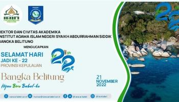 Selamat Hari Ulang Tahun Provinsi Kepulauan Bangka Belitung Ke 22 Tahun 2022