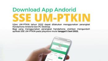 Uji Coba UM PTKIN 2022, Berikut Cara Instal Aplikasi SSE di Smartphone dan Laptop