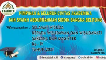 Wisuda Sarjana dan Magister ke-IV Tahun 2021